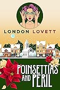 Poinsettias and Peril