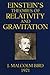 Einstein's Theories of Relativity and Gravitation
