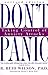 Don't Panic Revised Edition: Taking Control of Anxiety Attacks