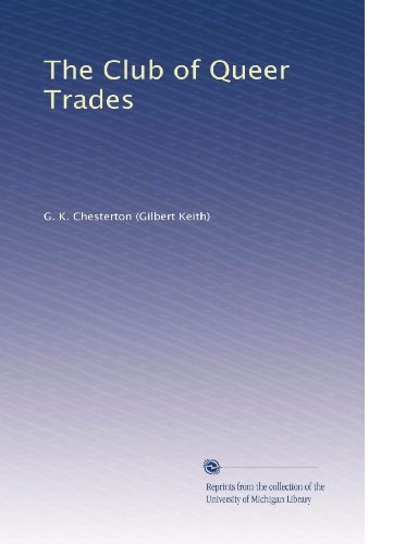 The Club of Queer Trades