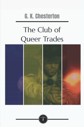 The Club of Queer Trades - Garden Classics