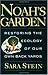 Noah's Garden: Restoring the Ecology of Our Own Backyards