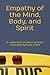 Empathy of the Mind, Body, and Spirit by Tyler Clark