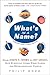 What's in a Name?: From Joseph P. Frisbie to Roy Jacuzzi, How Everyday Items Were Named for Extraordinary People