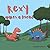 Rexy makes a friend by Cassandra Morris