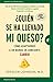 ¿Quién se ha llevado mi queso?: Cómo adaptarnos en un mundo en constante cambio