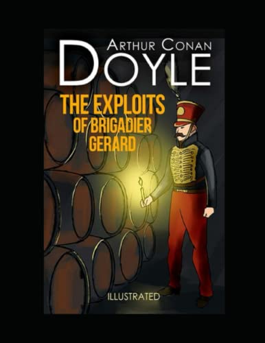 The Exploits of Brigadier Gerard Illustrated