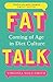 Thaivee Fat Talk Coming of age in diet culture A brave and radical book The Observer.