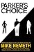 Parker's Choice