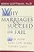 Why Marriages Succeed or Fail Publisher: Simon & Schuster; Original edition