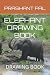 ELEPHANT DRAWING BOOK: DRAW...