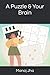 A Puzzle & Your Brain