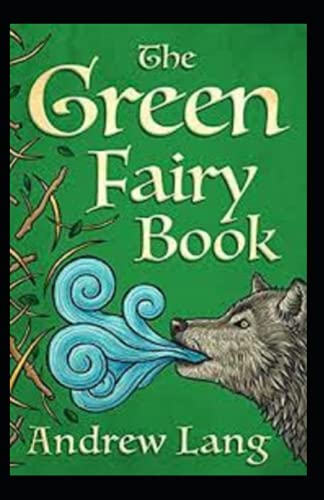 The Green Fairy Book Annotated