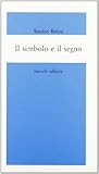 Il simbolo e il segno (Percorsi) (Italian Edition)