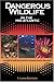 Dangerous Wildlife in the Mid-Atlantic: A Guide to Safe Encounters at Home and in the Wild (Dangerous Wildlife - Menasha Ridge)