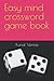 Easy mind crossword game book