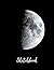 Crescent Moon Sketchbook: L...