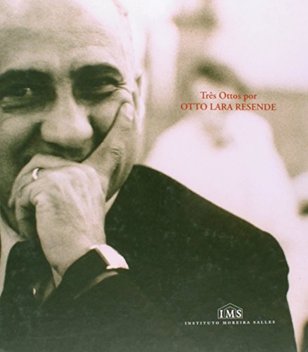Três Otto Por Otto Lara Resende (Hardcover)