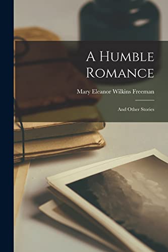 A Humble Romance: And Other Stories