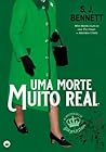 Uma Morte Muito Real