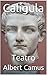 Calígula: Teatro (Spanish Edition)