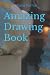 Amazing Drawing Book
