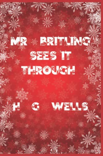 Mr. Britling Sees It Through: Happy New Year Edition
