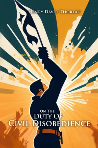 On The Duty Of Civil Disobedience