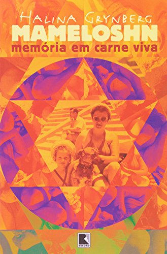 Mameloshn: Memória em Carne Viva (Paperback)