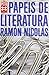 Papeis De Literatura by Ramon Nicolas Rodriguez