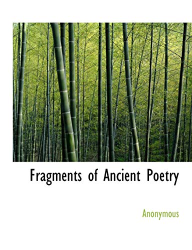 Fragments of Ancient Poetry