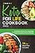 Keto for Life Cookbook 2021...