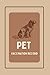 Pet Vaccination Record: Pet...