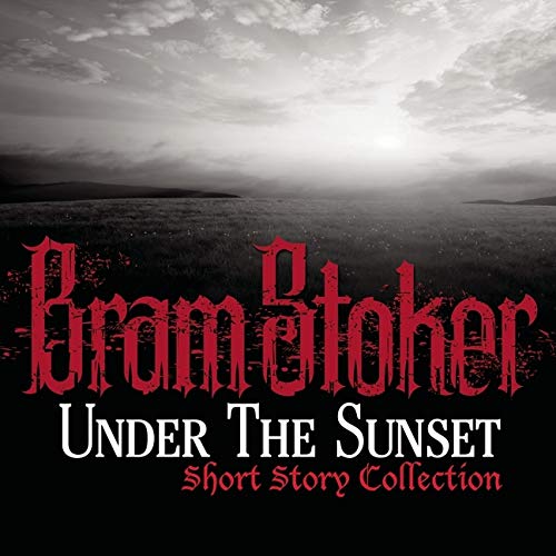 Under The Sunset Short Story Collection (Audio CD)