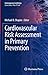 Cardiovascular Risk Assessment in Primary Prevention by Michael D. Shapiro