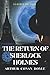 The Return of Sherlock Holmes: Illustrated and Annotated