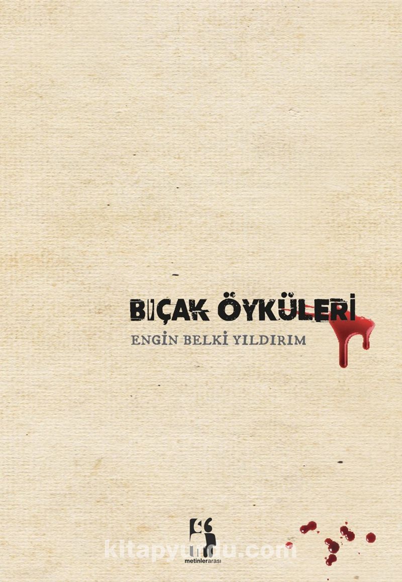 Bıçak Öyküleri (Paperback)