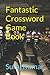 Fantastic Crossword Game Book