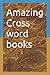 Amazing Cross word books by Raghavendra Prasad