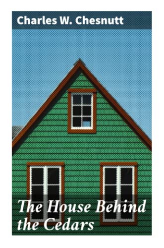 The House Behind the Cedars