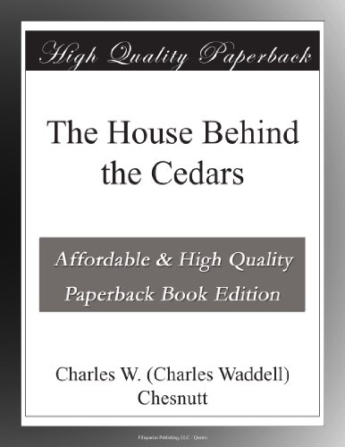 The House Behind the Cedars