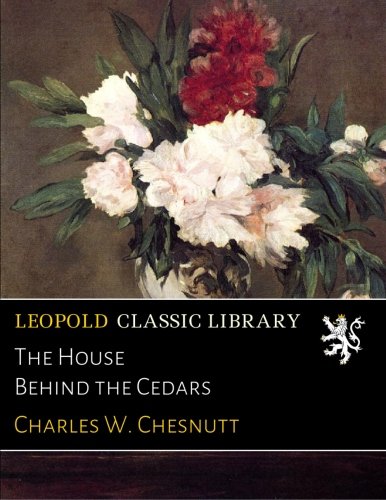The House Behind the Cedars
