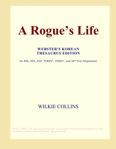 A Rogue's Life