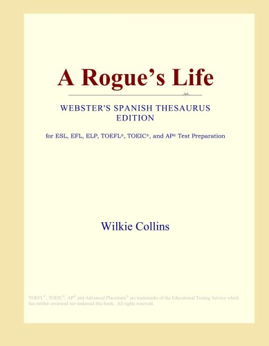 A Rogue's Life