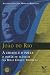 João do Rio: A cidade e o p...
