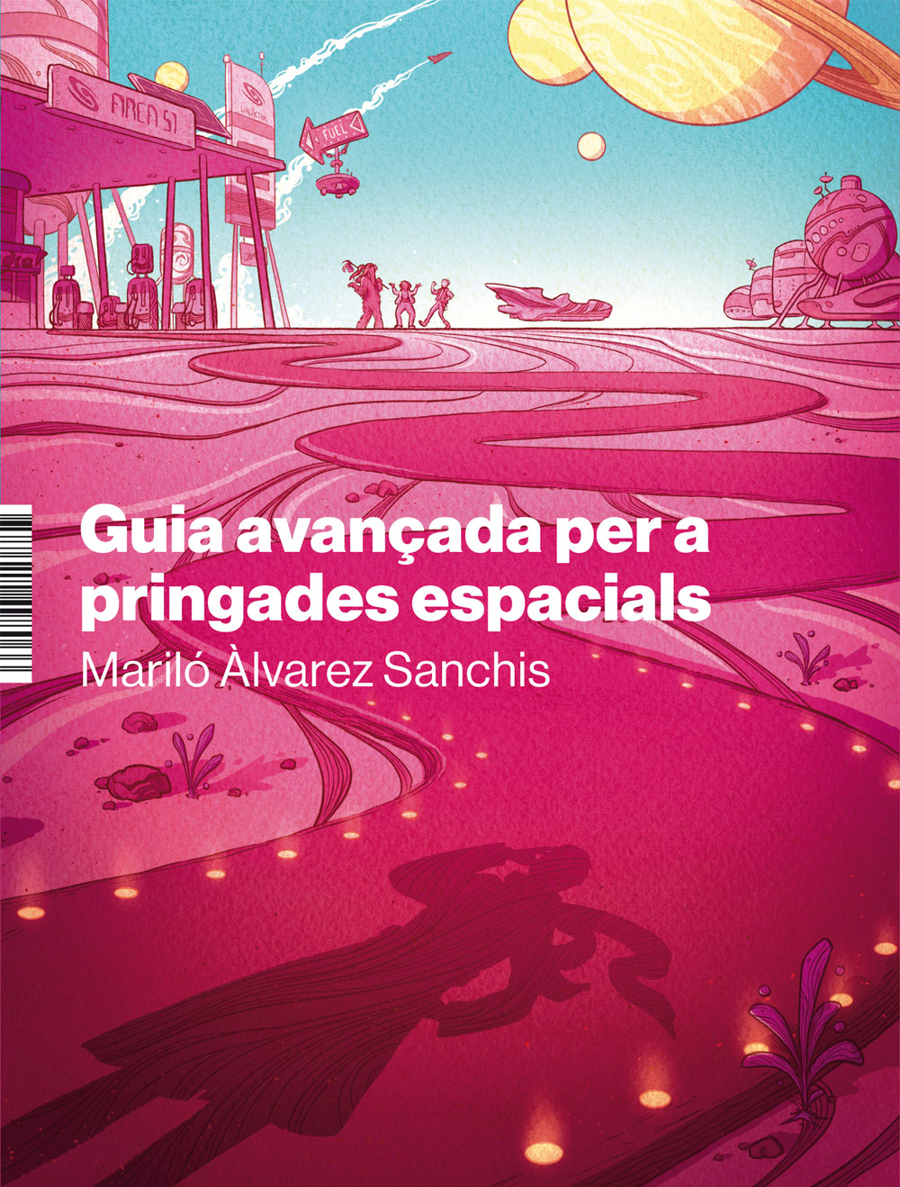 Guia avançada per a pringades espacials / Lleialtat de lladres