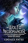 The Wolf and the Necromancer: A Sapphic Paranormal Romance (Defolf Pack Series)