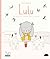 Lulu (la lapine qui habitait deux maisons) (French Edition)