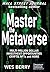 Master the Metaverse: Multi...