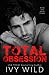 Total Obsession: A Dark Second Chance Romance